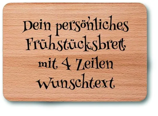 Frhstcksbrett mit 4 Textzeilen